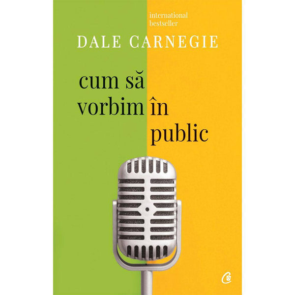 Cum sa vorbim in public - Dale Carnegie - Delumani - Magazin Romanesc 