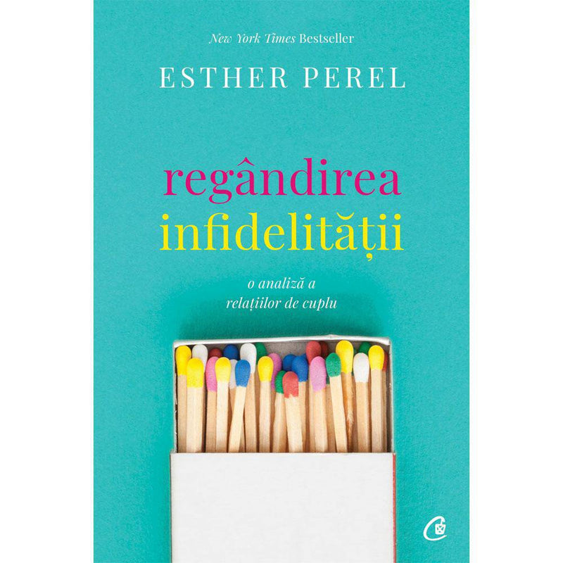 Regandirea infidelitatii - Esther Perel - Delumani - Magazin Romanesc 