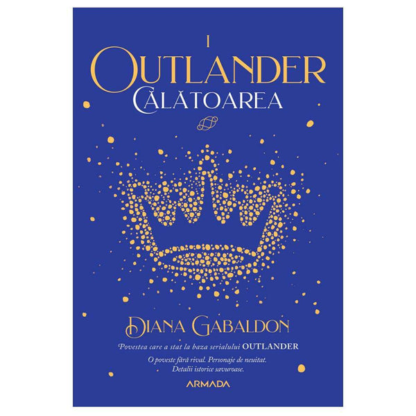 Calatoarea (Seria Outlander, partea I, ed.2020) - Diana Gabaldon - Delumani - Magazin Romanesc 