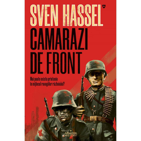 Camarazi de front (ed. 2020) - Sven Hassel - Delumani - Magazin Romanesc 