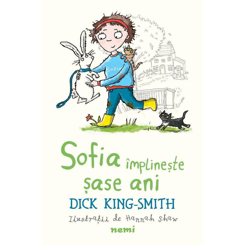 Sofia implineste sase ani - Dick King Smith - Delumani - Magazin Romanesc 